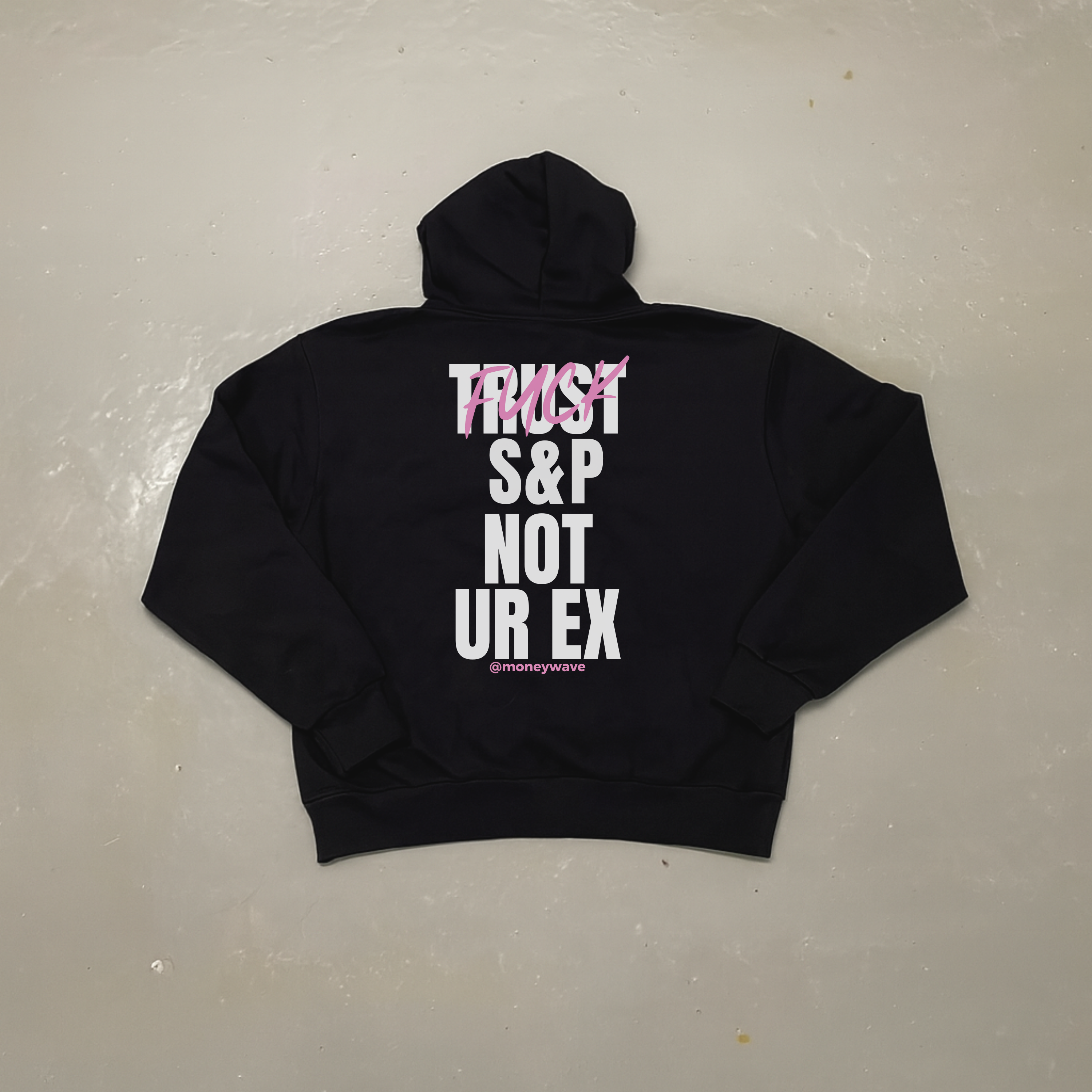 Hoodies Trust X not ur ex <3