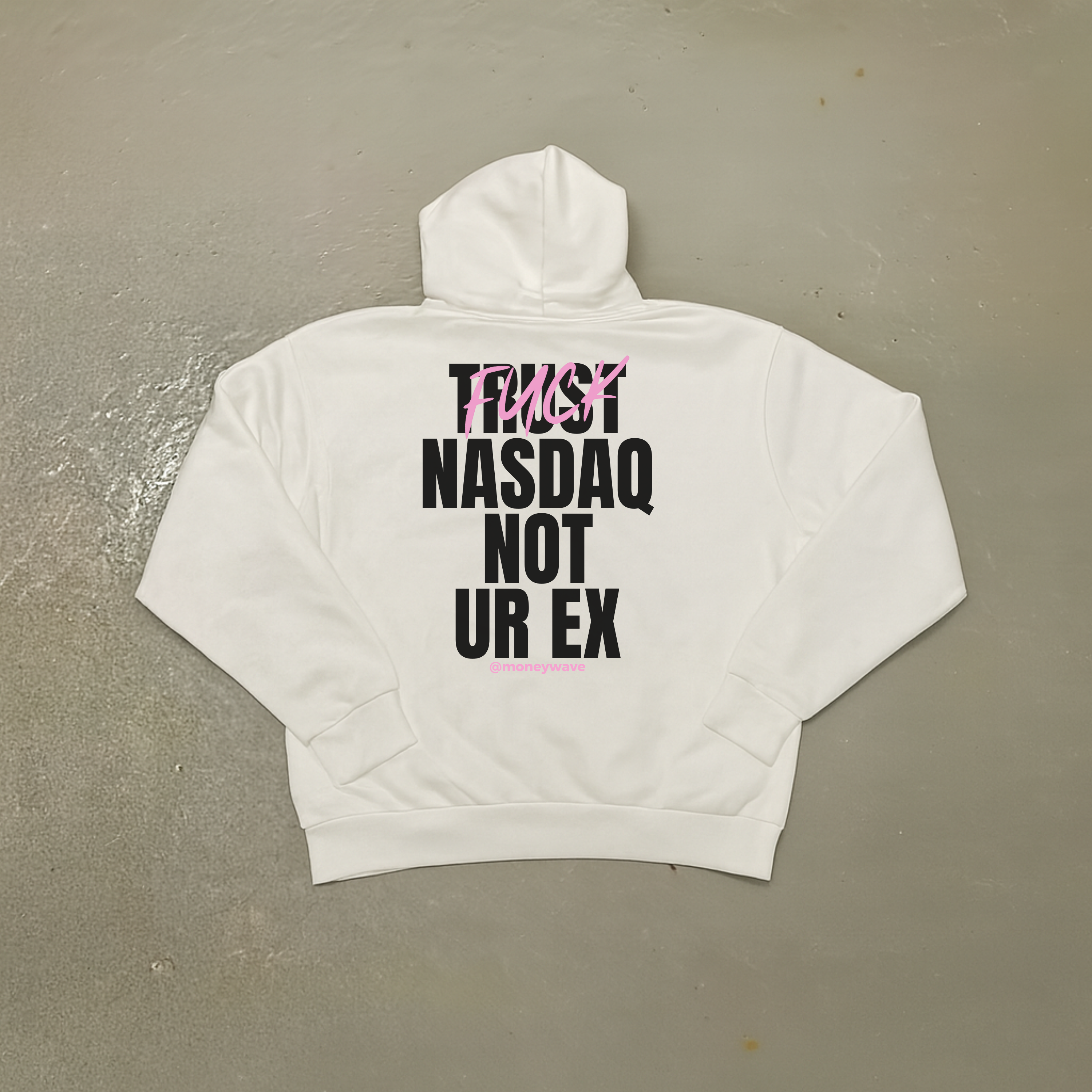 Hoodies Trust X not ur ex <3
