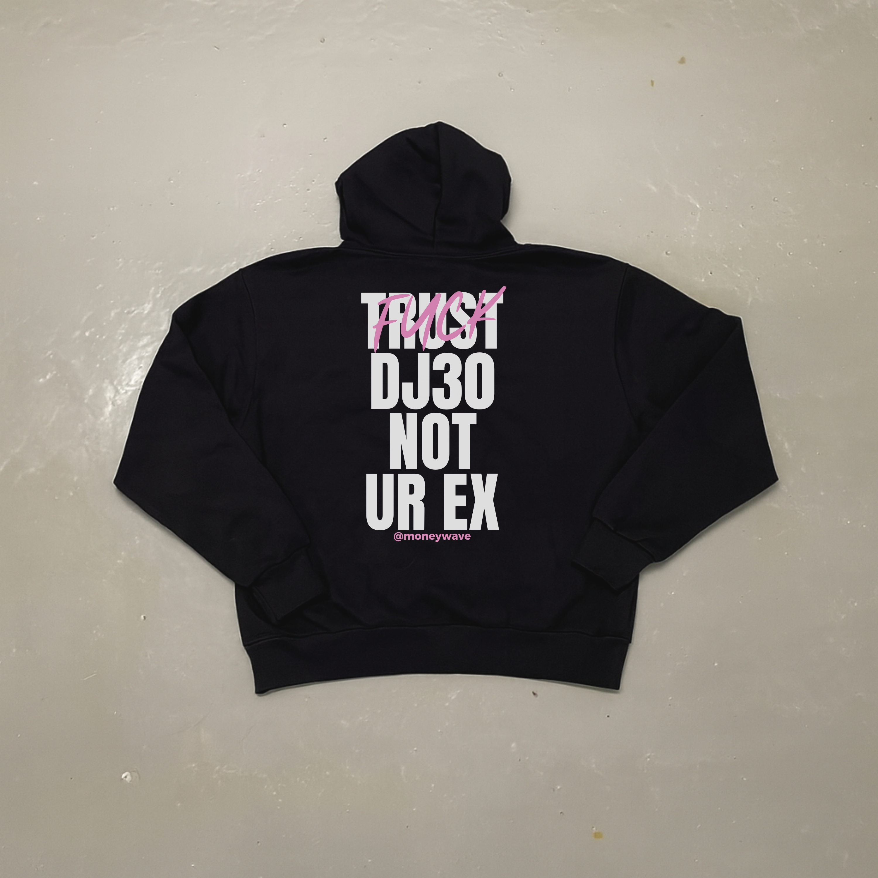 Hoodies Trust X not ur ex <3