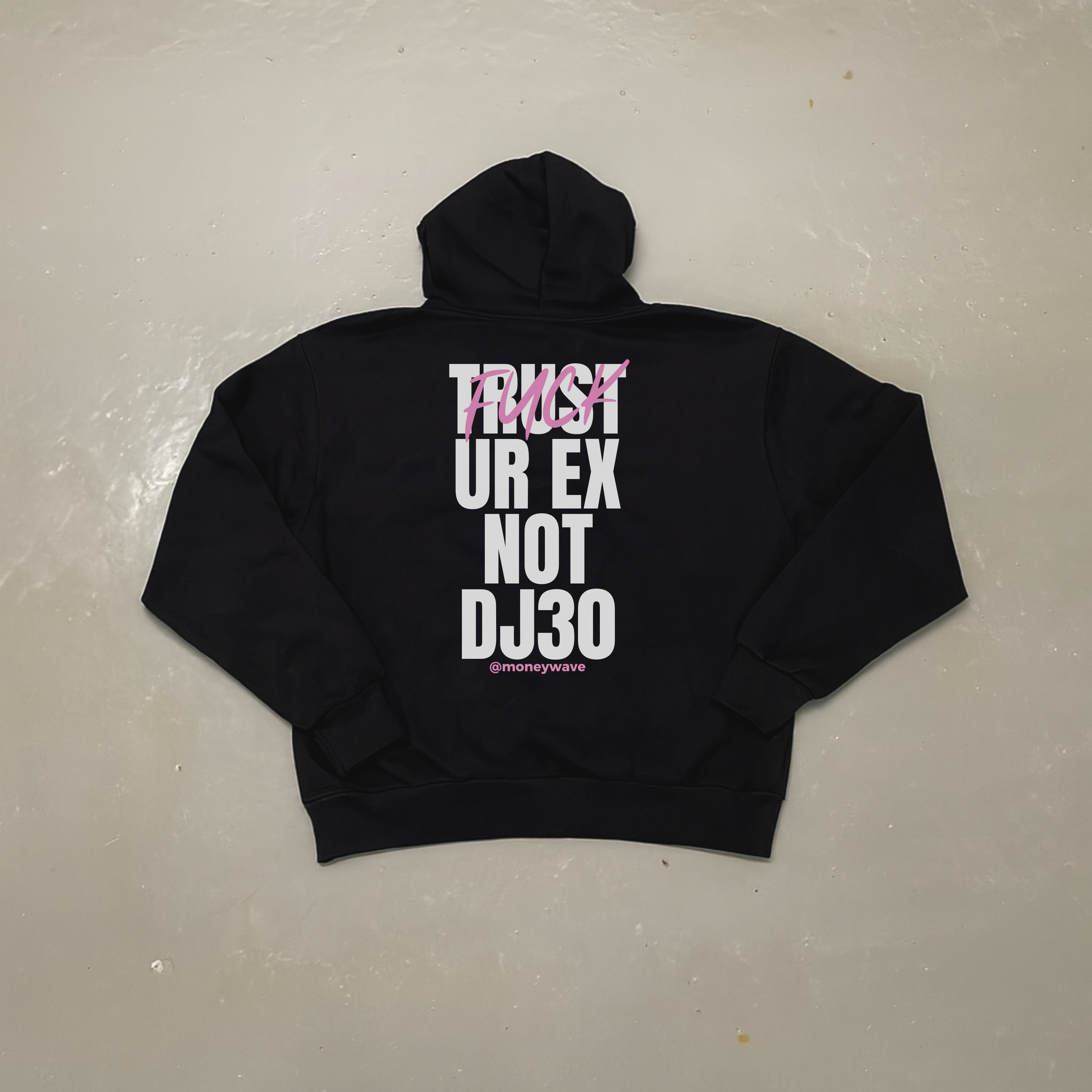 Hoodies Trust ur ex <3