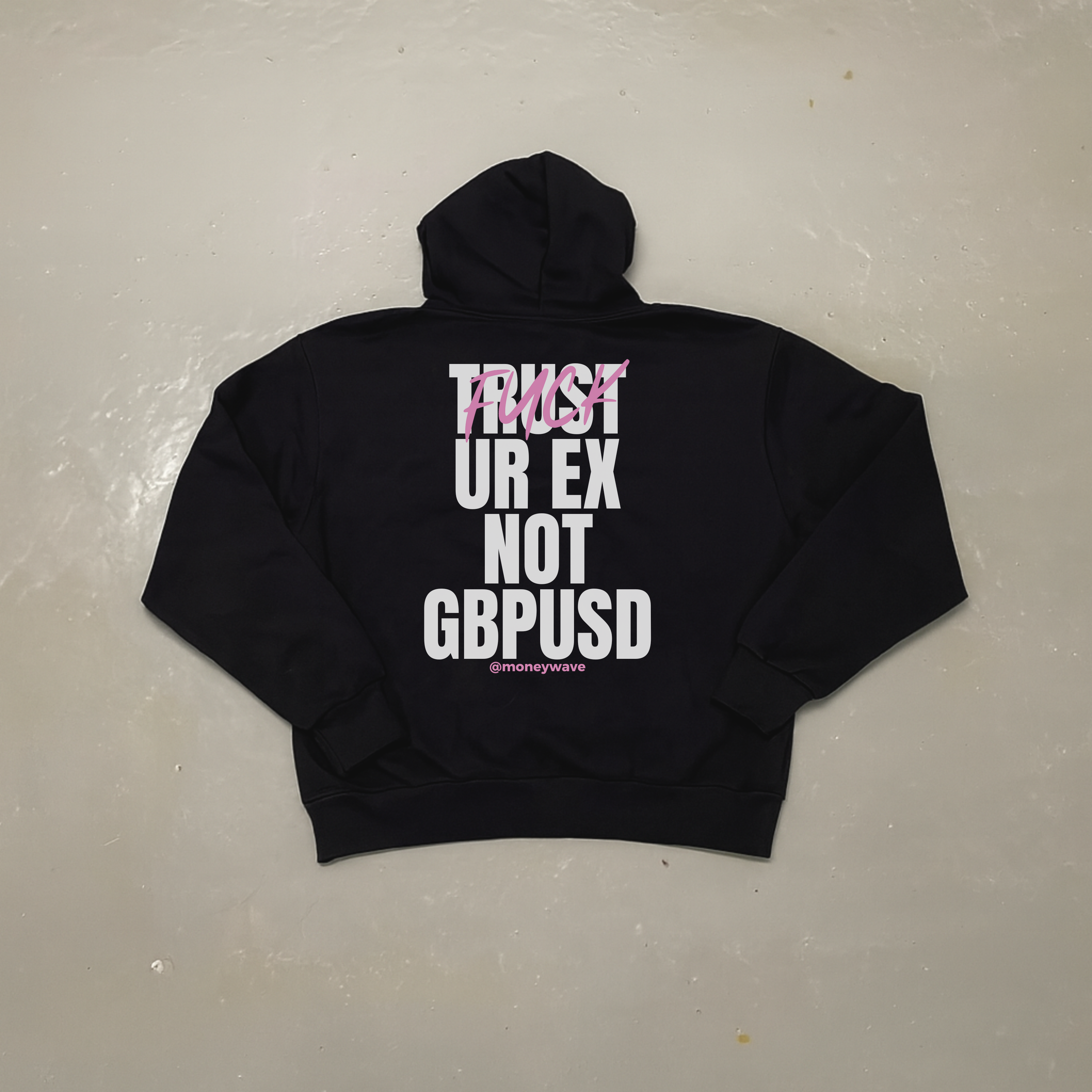 Hoodies Trust ur ex <3